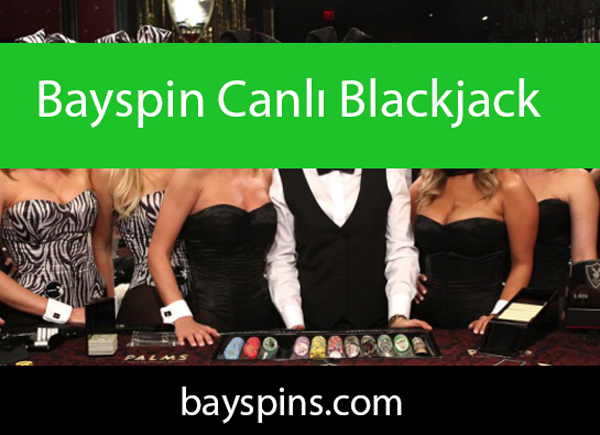 Bayspin canlı blackjack 21 oyununu sunmaktadır.